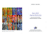 Exposition ESTI LEVY et Pierre DUCLOU. Du 25 février au 3 avril 2016 à TOURS. Indre-et-loire. 
